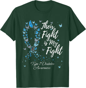 Their Fight Is My Fight T1D Type 1 Diabetes Awareness T-Shirt - T-Shirt | Forest