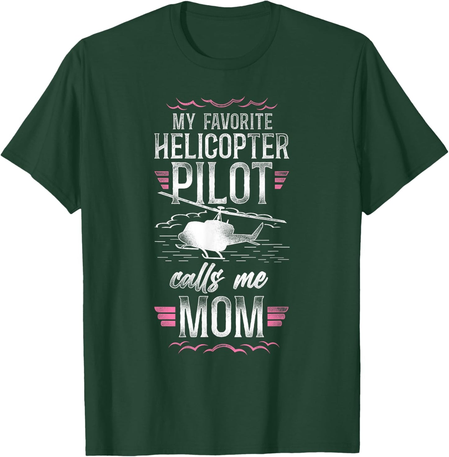 Helicopter Pilot Mom Mother Vintage My Favorite Helicopter T-Shirt - T-Shirt | Forest