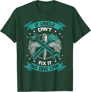If Uncle Can't Fix It No One Can Mechanic Uncle T-Shirt - T-Shirt | Forest