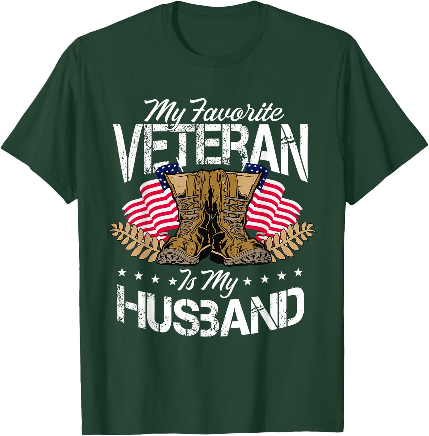 My Favorite Veteran is My Husband T-Shirt - T-Shirt | Forest