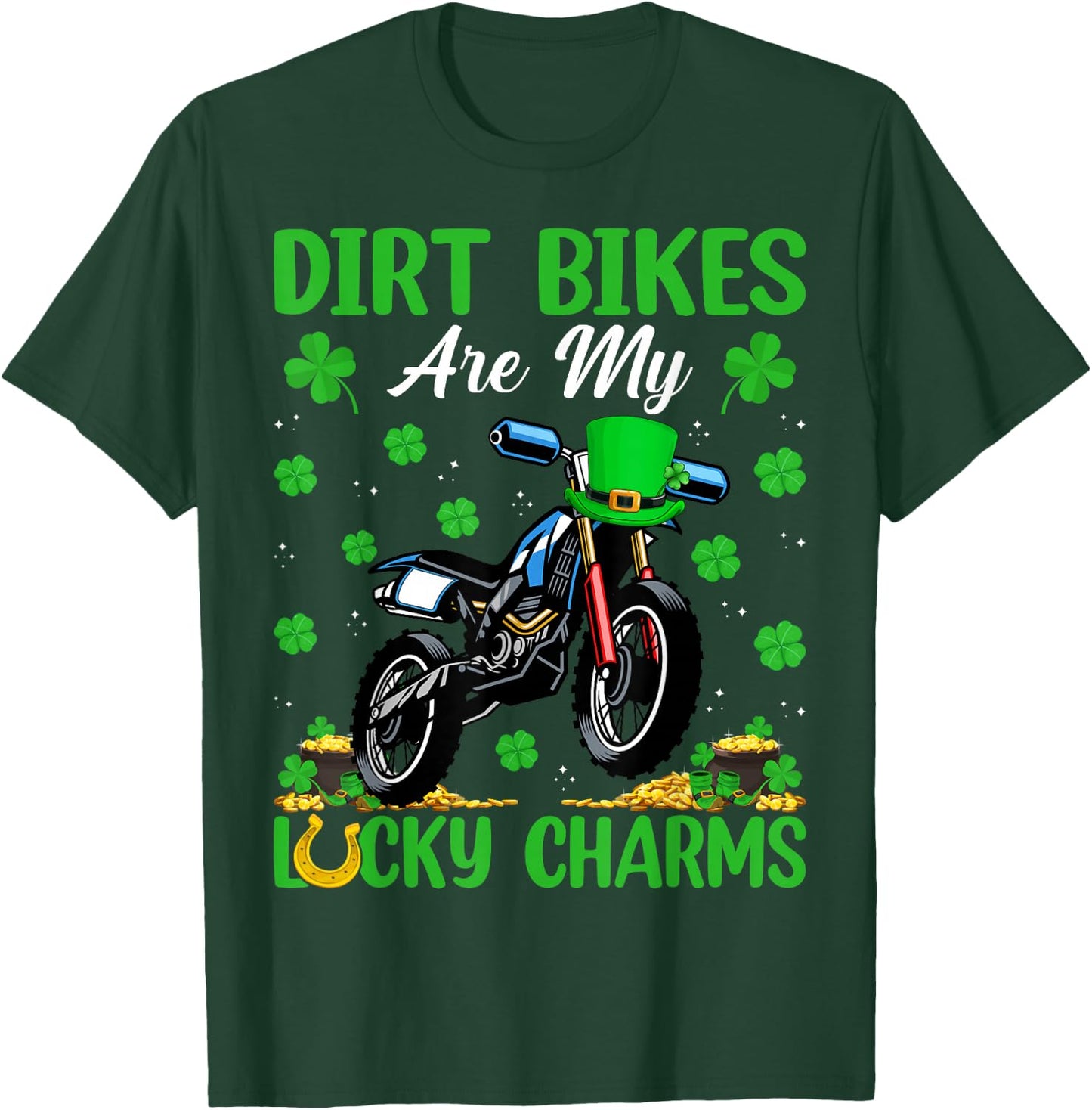 Dirt Bikes Are My Lucky Charms Dirt Bike St. Patrick's Day T-Shirt - T-Shirt | Forest
