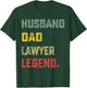 Husband, Dad, Lawyer, Legend Father's Day Funny T-Shirt - T-Shirt | Forest