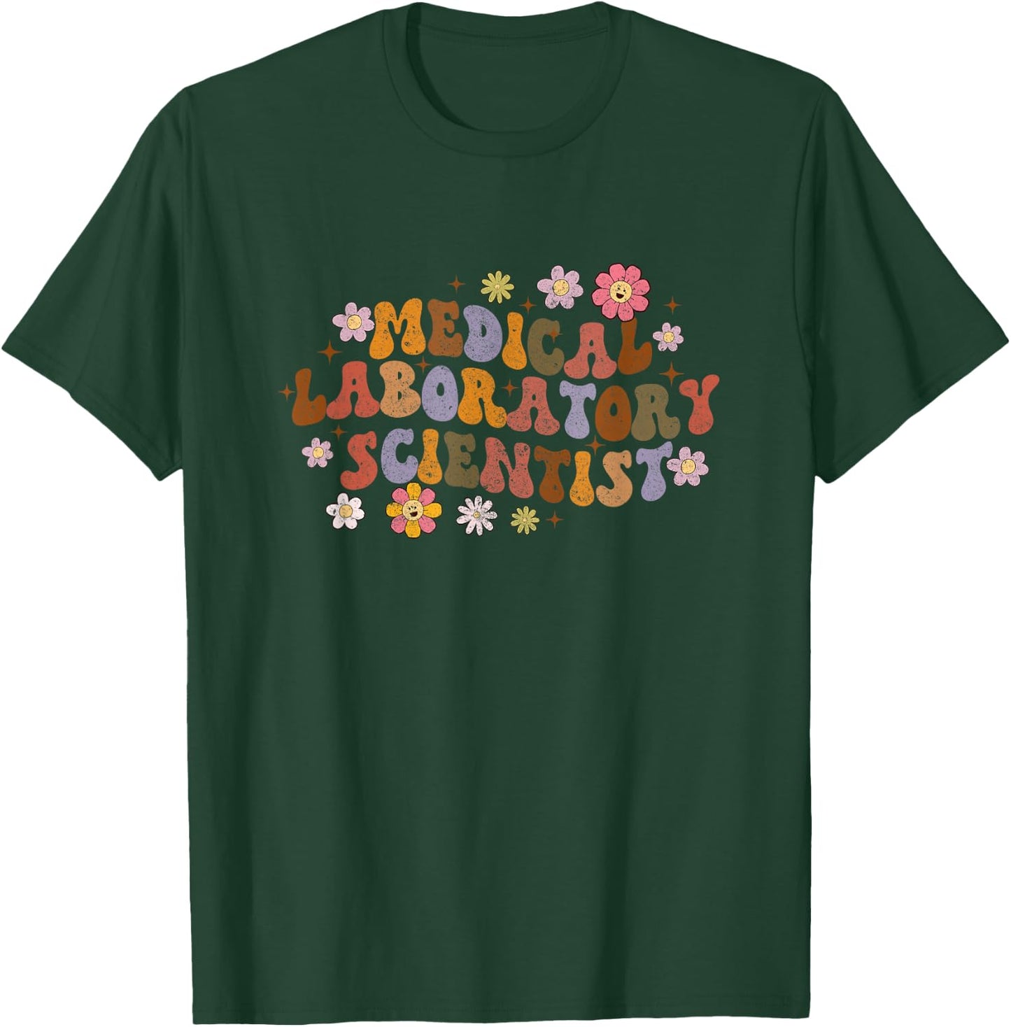 Medical Laboratory Scientist Medical Lab Tech Laboratory T-Shirt - T-Shirt | Forest