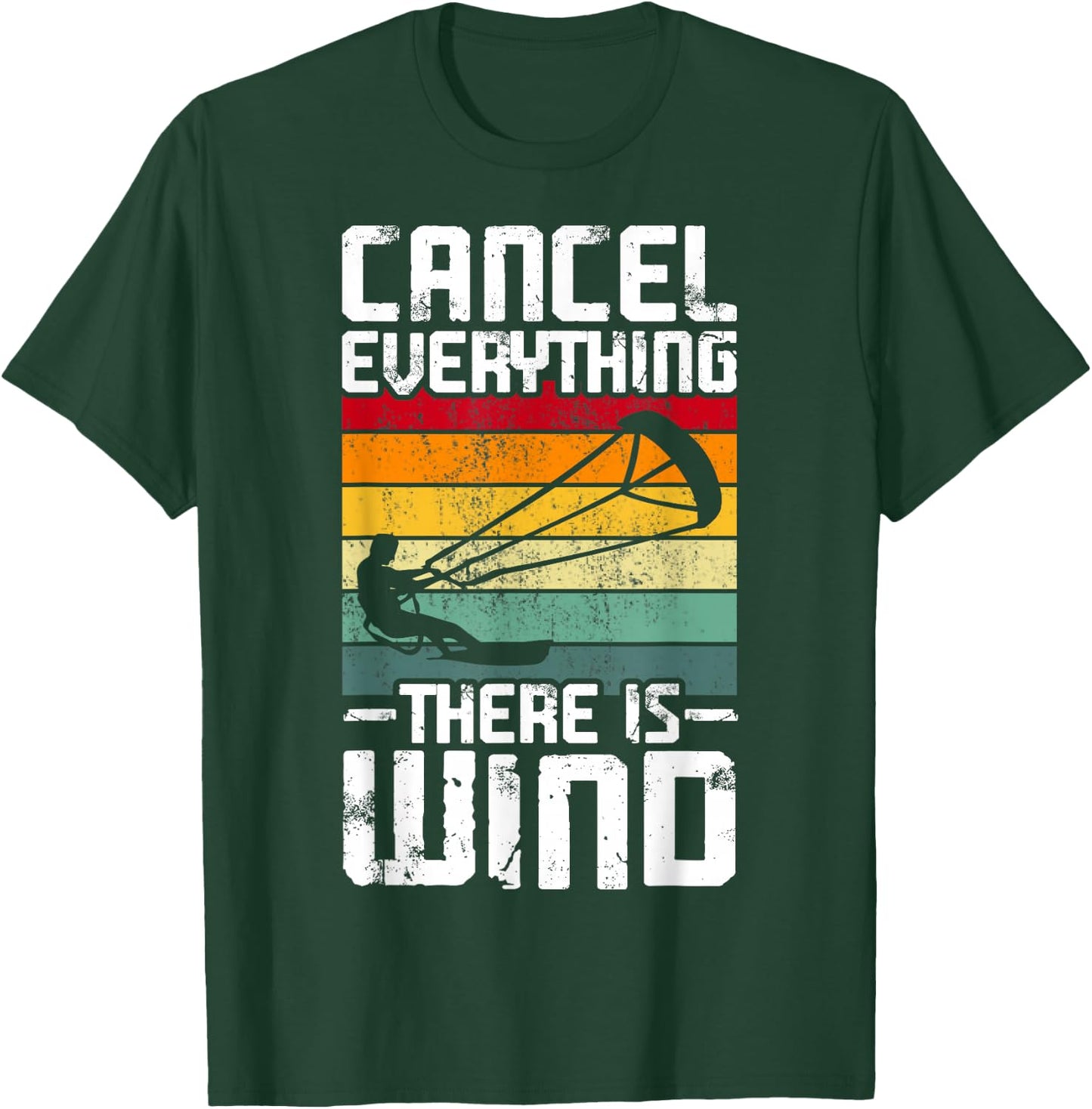 Cancel everything, there is wind. T-Shirt - T-Shirt | Forest