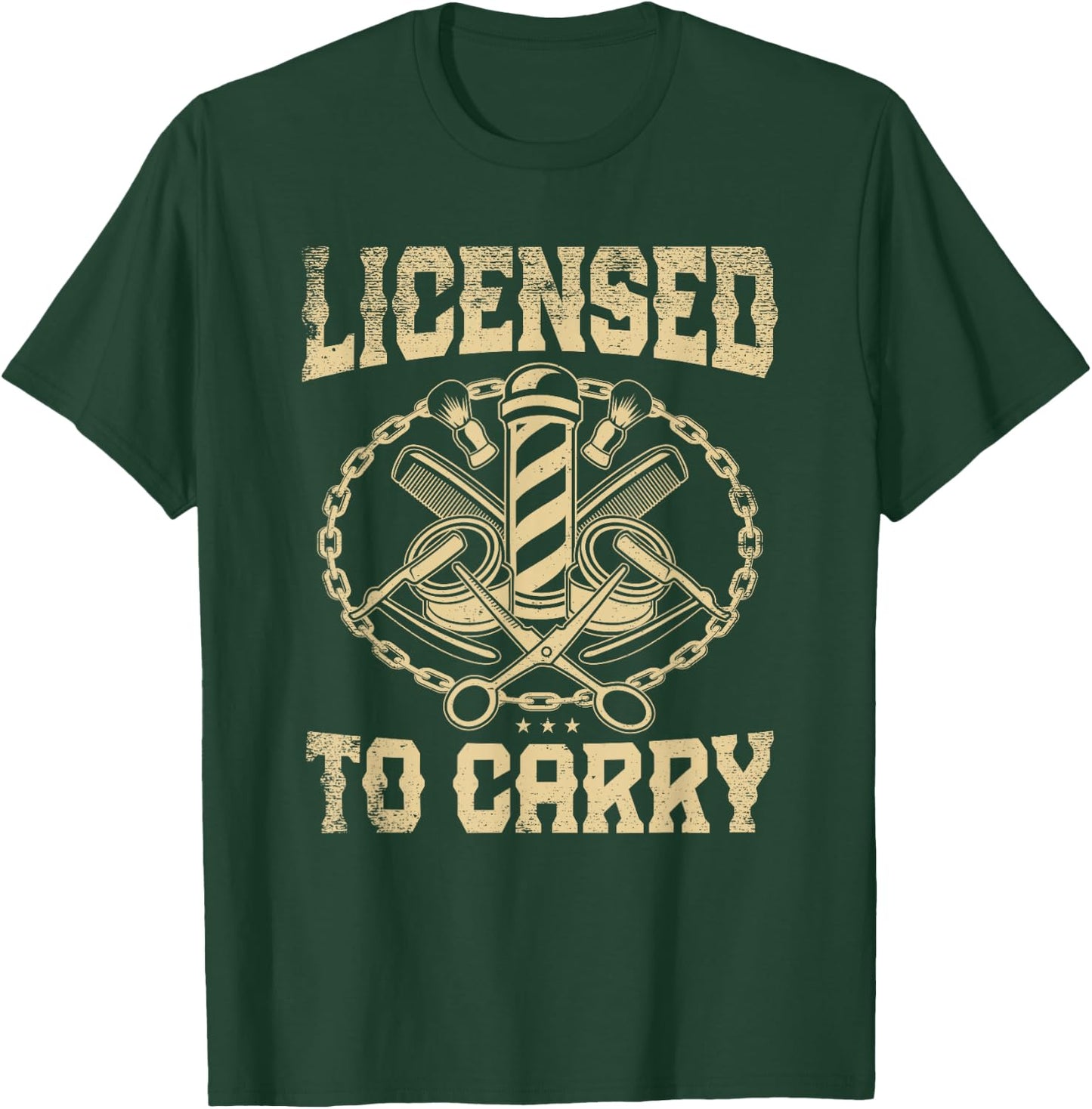 Licensed to carry for a Barber Hairdresser Funny Hairstylist T-Shirt - T-Shirt | Forest