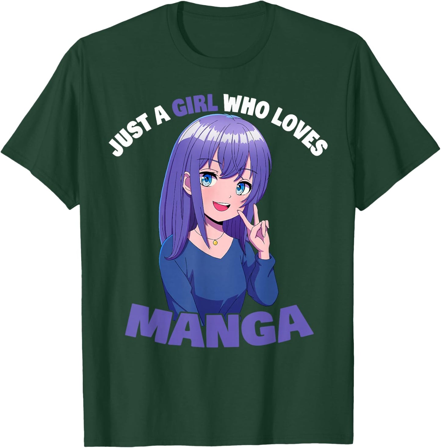 Just A Girl Who Loves Manga T-Shirt - T-Shirt | Forest