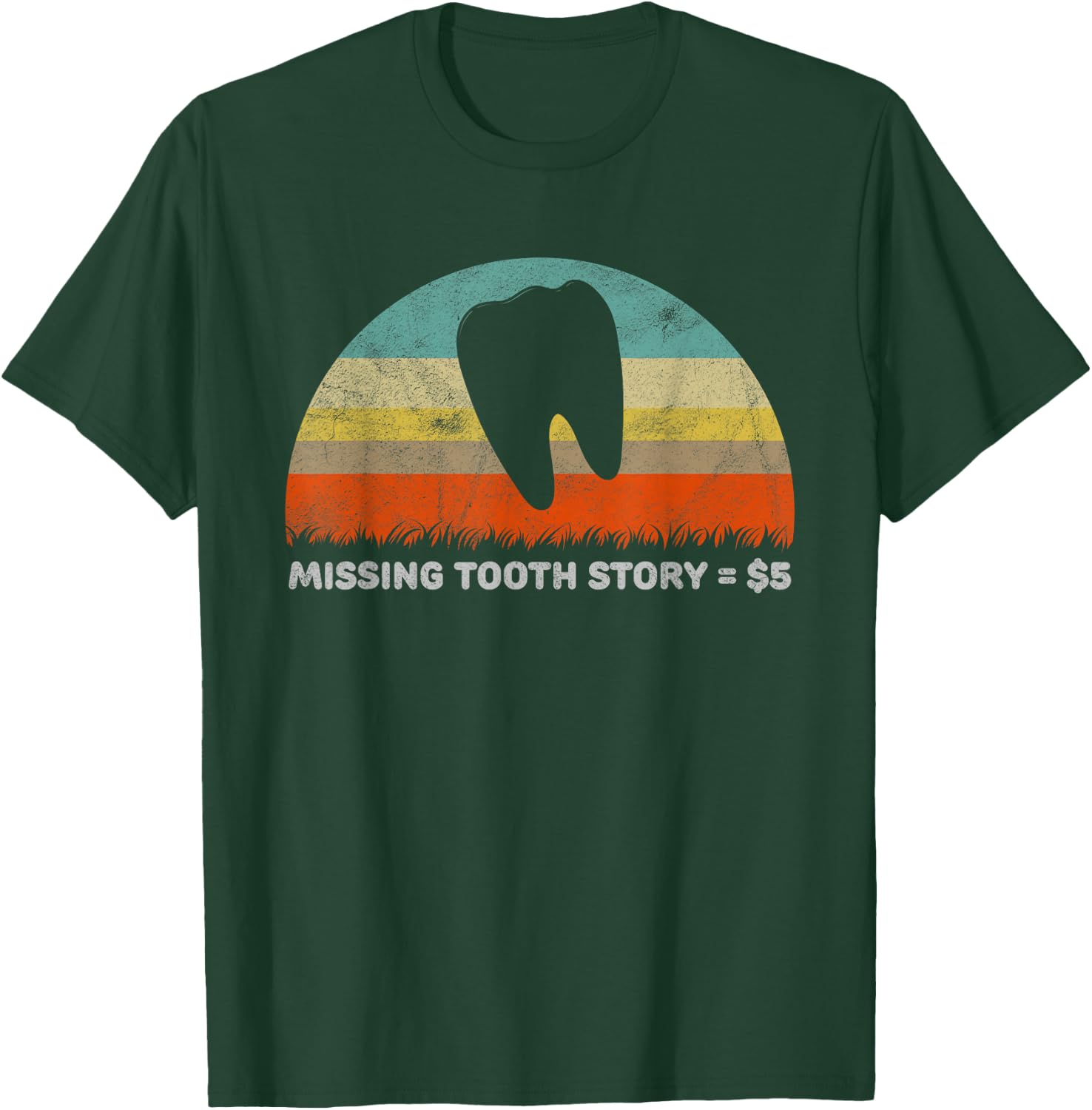 Funny Missing Tooth Story Tooth Fairy Gift T-Shirt - T-Shirt | Forest