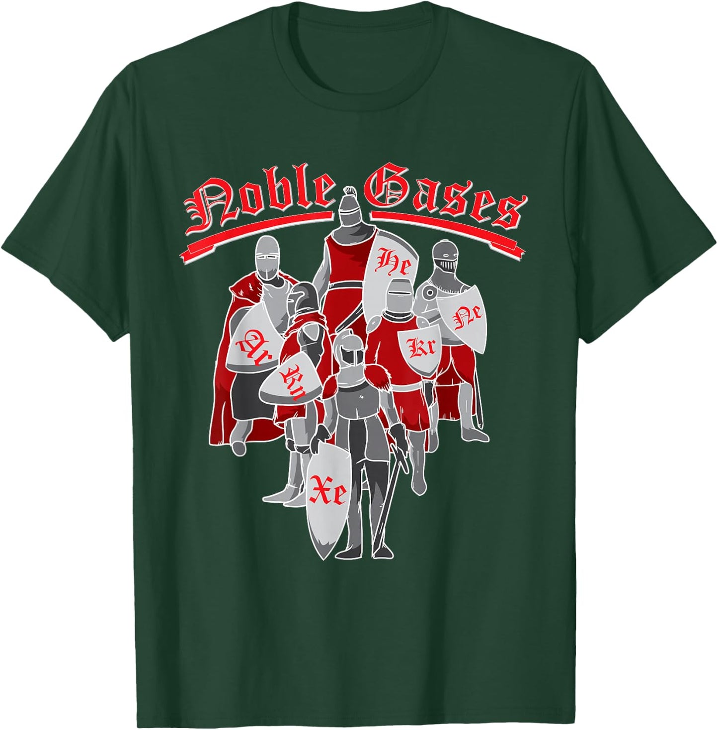 Funny Noble Gases Science Loving Men, Women, Girls and Boys T-Shirt - T-Shirt | Forest