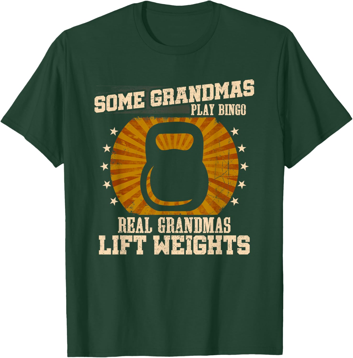 Weightlifting Grandma Shirt - Real Grandmas Lift Weights T-Shirt - T-Shirt | Forest