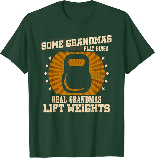 Weightlifting Grandma Shirt - Real Grandmas Lift Weights T-Shirt - T-Shirt | Forest