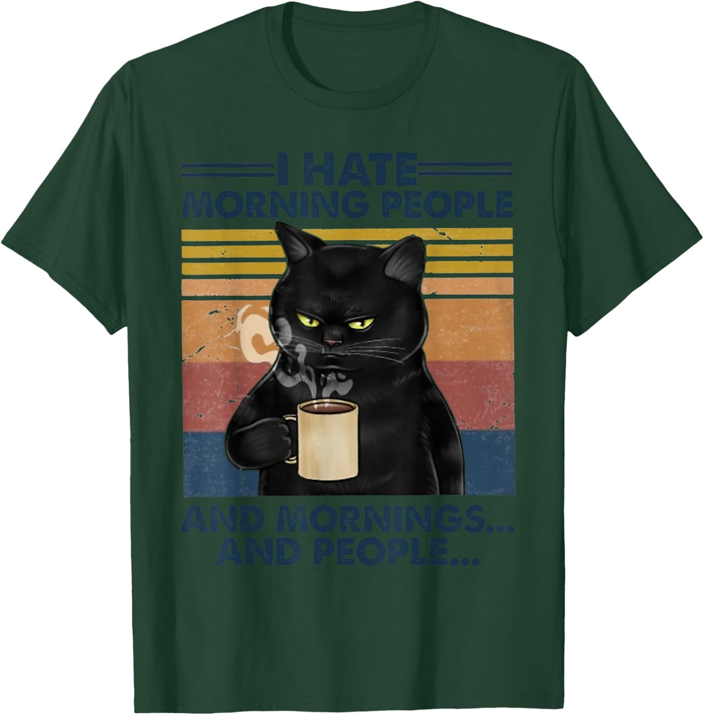 Grumpy Black Cat Drinking Coffee I Hate Morning People Women T-Shirt - T-Shirt | Forest