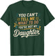 You Cant Tell Me What to Do Daughter and Dad Gifts T-Shirt - T-Shirt | Forest