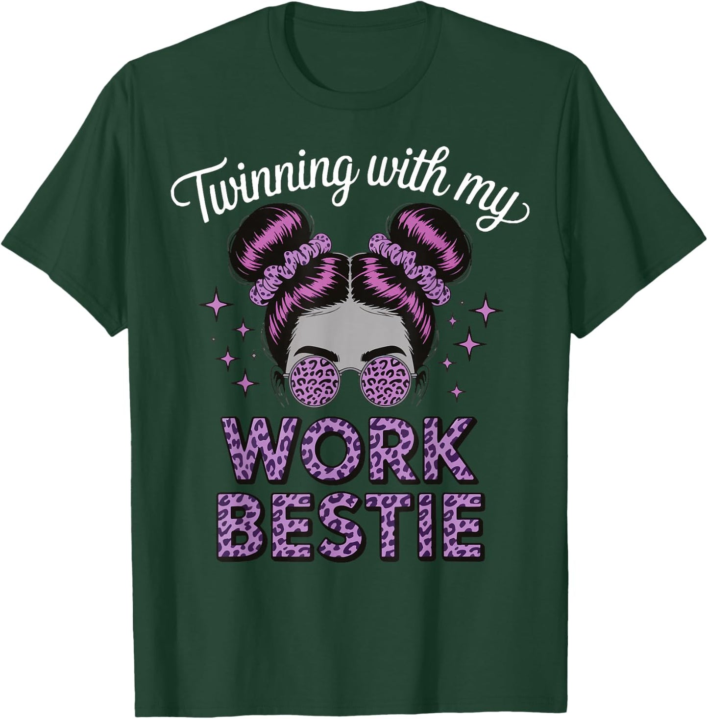 Twinning With My Work Bestie T-Shirt - T-Shirt | Forest