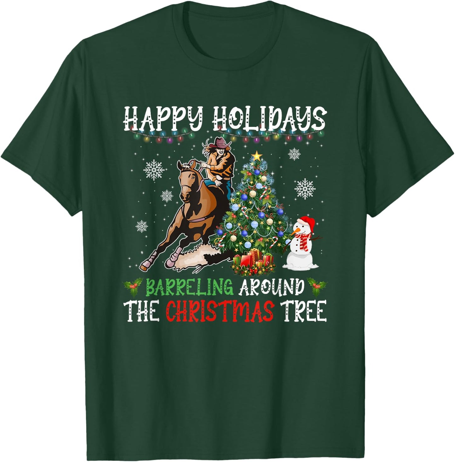 Happy Holidays Barreling Around Christmas Tree Barrel Racing T-Shirt - T-Shirt | Forest