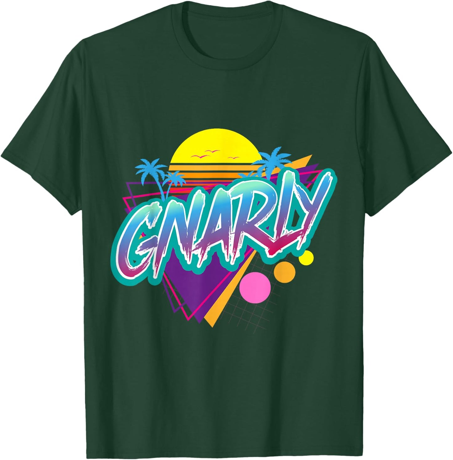 Gnarly Retro 1980s Nostalgic 80s - Retrowav T-Shirt - T-Shirt | Forest