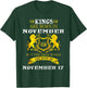 Kings Are Born On November 17th Birthday Men Boy Happy Bday T-Shirt - T-Shirt | Forest