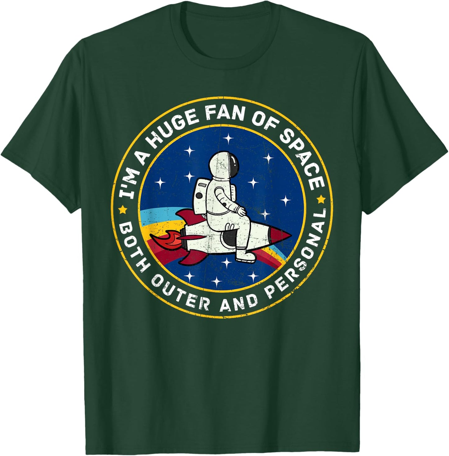 I'm A Huge Fan Of Space Both Outer And Personal Outer Space T-Shirt - T-Shirt | Forest