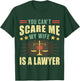 You Cant Scare Me My Wife Is A Lawyer Law School Student T-Shirt - T-Shirt | Forest