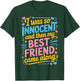 I was So Innocent and Then My Best Friend Came Along T-Shirt - T-Shirt | Forest