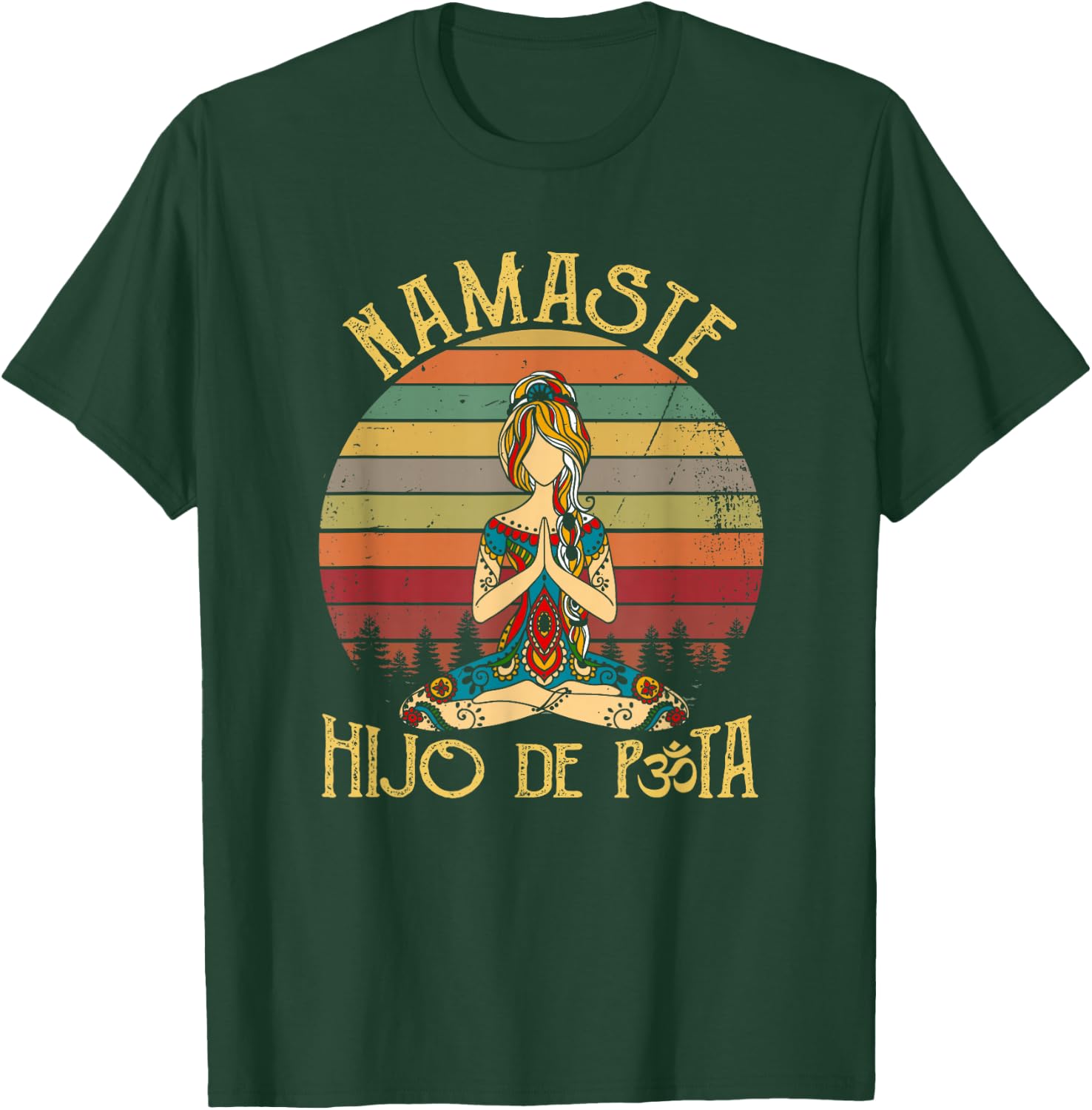 Vintage Namaste Hijo-De-Puta Hippie Tattooed Girl Yoga Lover T-Shirt - T-Shirt | Forest