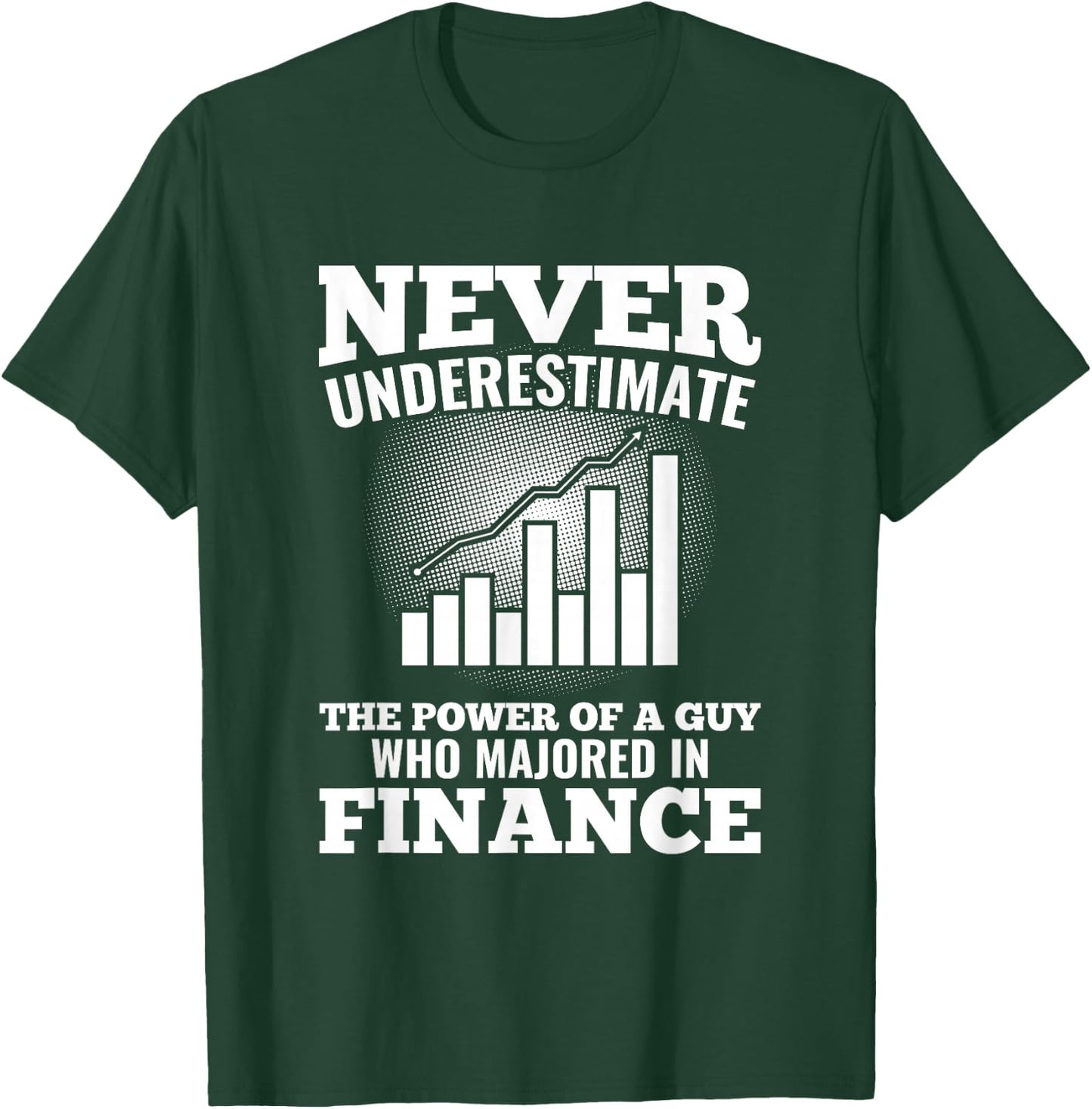 Unterschätze nie das Finanzfach Studien Gift T-Shirt - T-Shirt | Forest