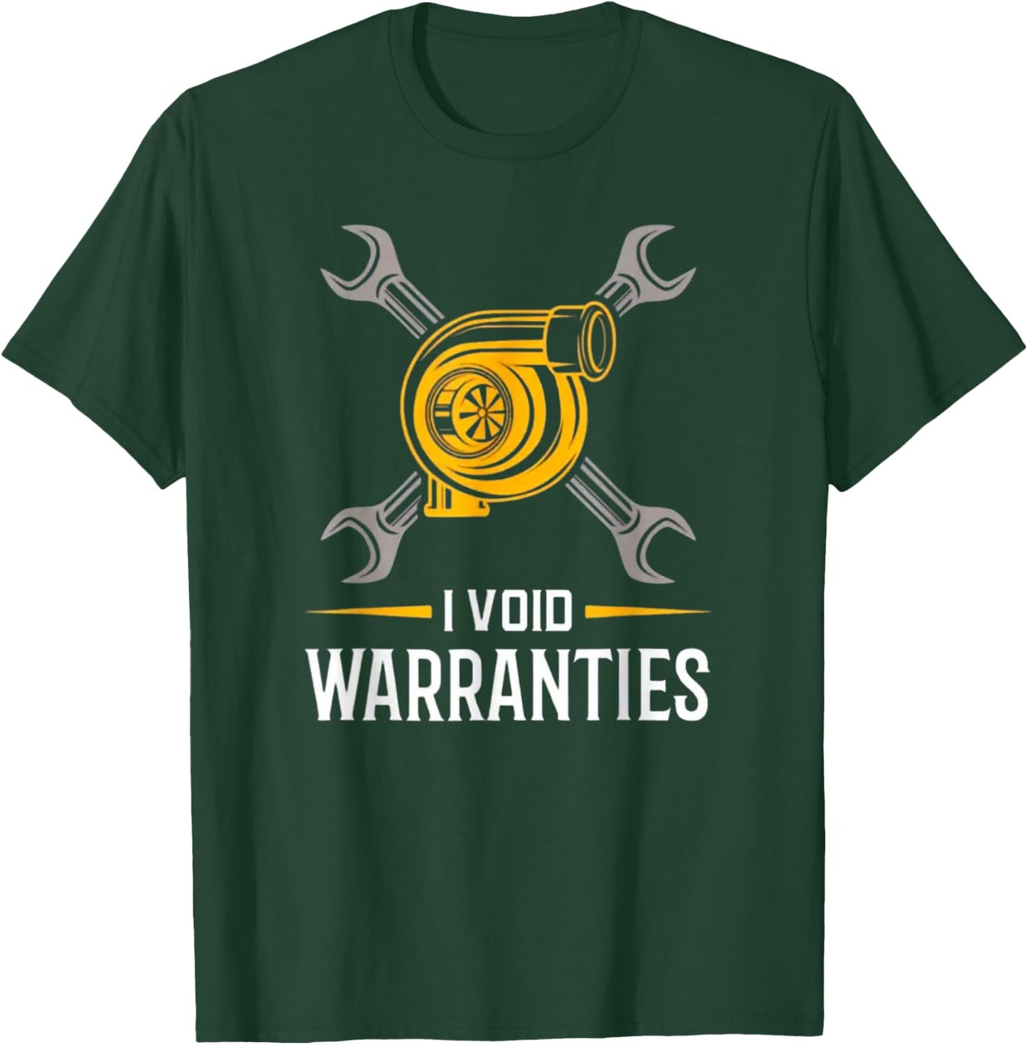 I Void Warranties - Supercharger Mechanic Gearhead Speed T-Shirt - T-Shirt | Forest
