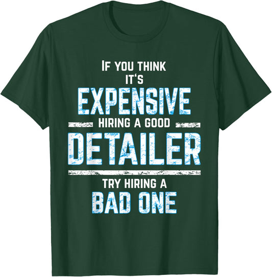 AUTO DETAILER | Car Detailing | CAR DETAILER T-Shirt - T-Shirt | Forest