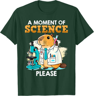 Scientists A MOMENT OF SCIENCE PLEASE Funny Capybara T-Shirt - T-Shirt | Forest