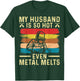 Metal Worker My Husband is Hot Funny Welder Wife T-Shirt - T-Shirt | Forest