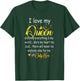 I Love My Queen She's My Everything In My World Couple Shirt T-Shirt - T-Shirt | Forest