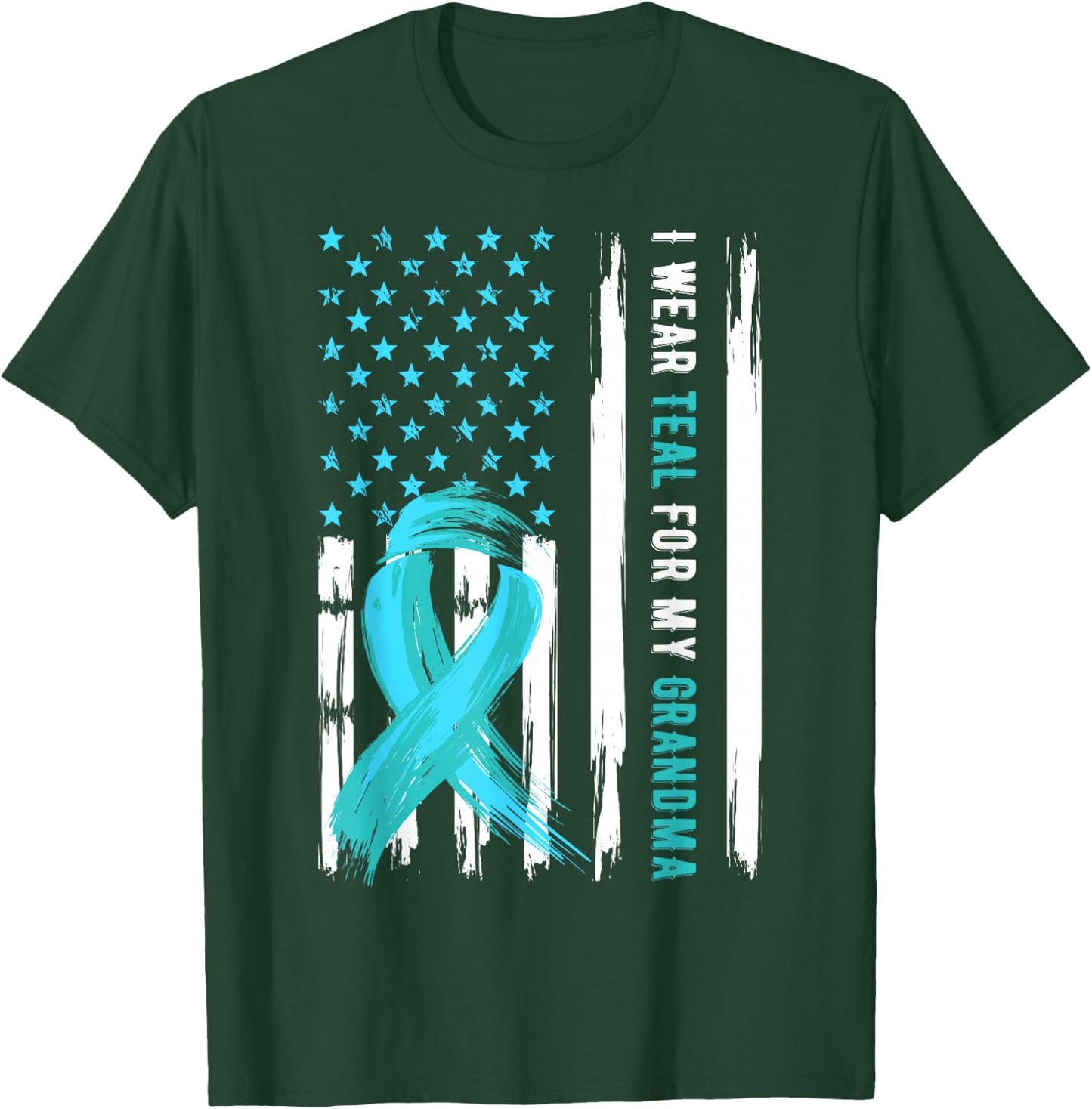 I Wear Teal For My Grandma Cervical Cancer Awareness T-Shirt - T-Shirt | Forest