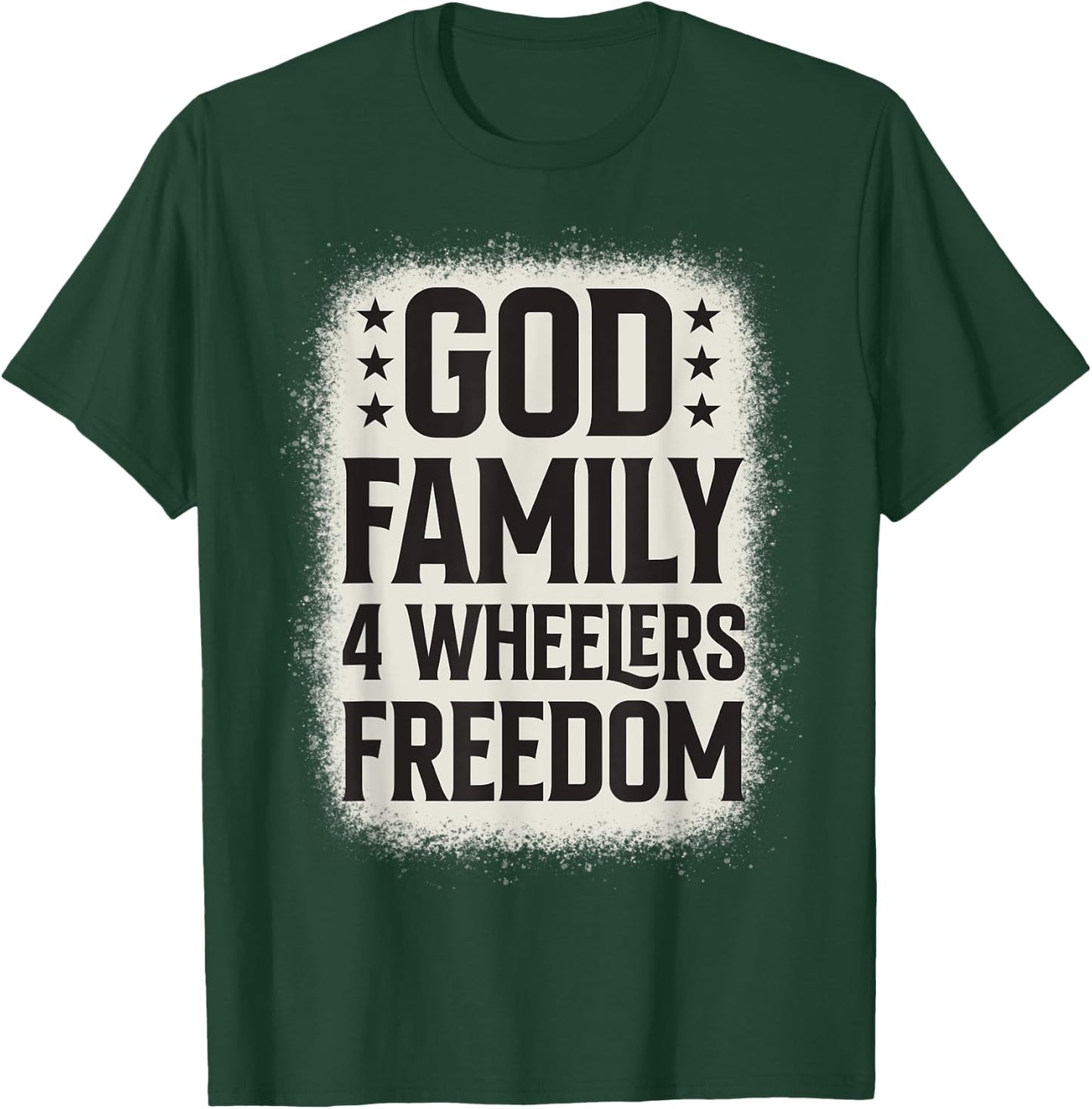 God Family 4 Wheelers Freedom ATV Quad Dirt Bike Men Women T-Shirt - T-Shirt | Forest
