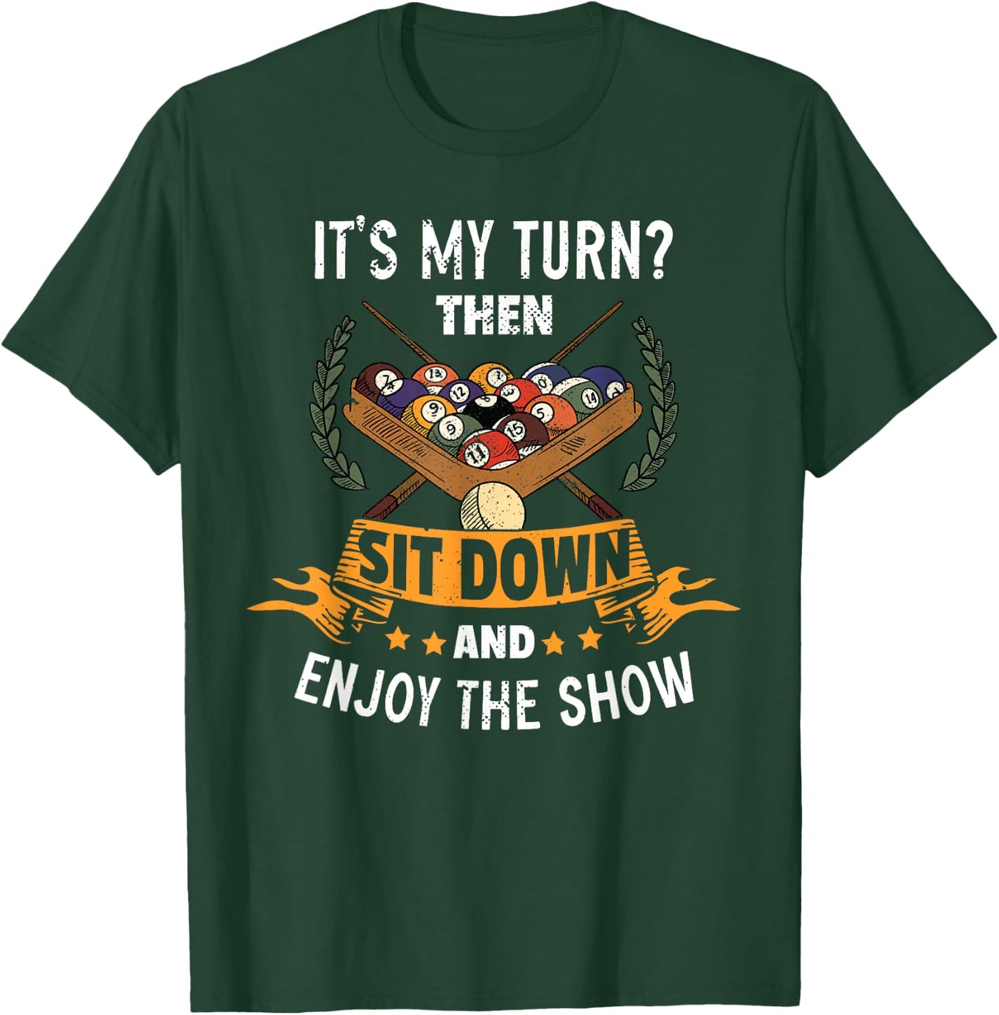 Funny Snooker Billiard Lover Pool Player T-Shirt - T-Shirt | Forest