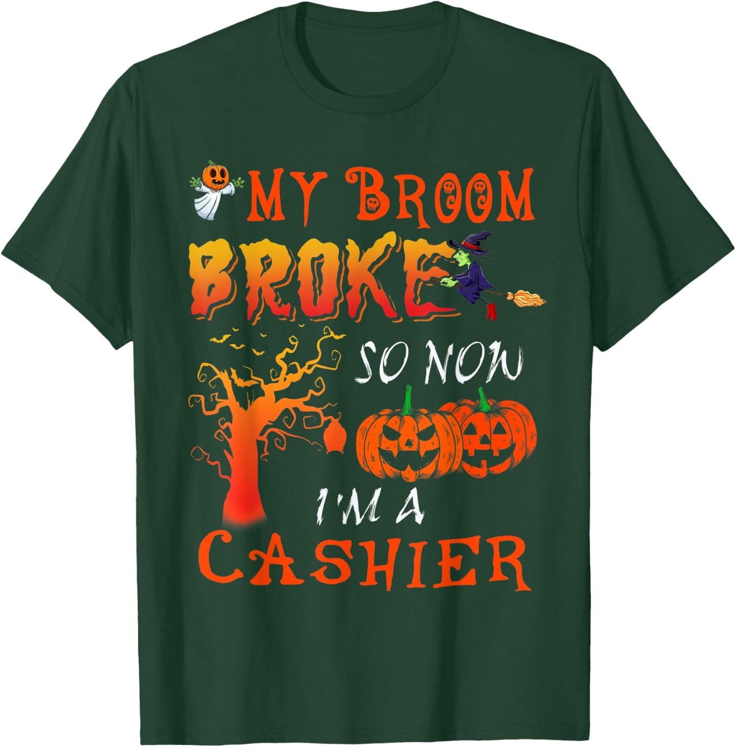 Funny My Broom Broken Halloween Cashier Halloween Costume T-Shirt - T-Shirt | Forest