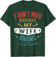 I Don't Need Google My Wife Knows Everything Funny Husband T-Shirt - T-Shirt | Forest