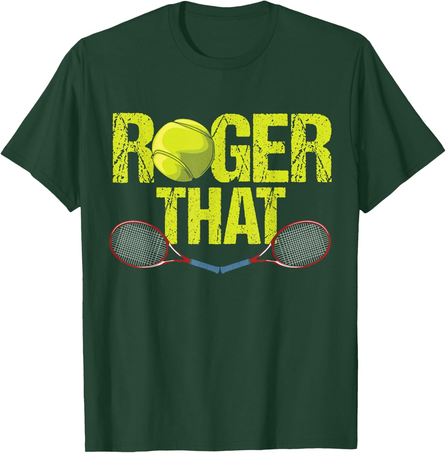 Roger That - Funny Retro Tennis Design - Vintage Tennis T-Shirt - T-Shirt | Forest