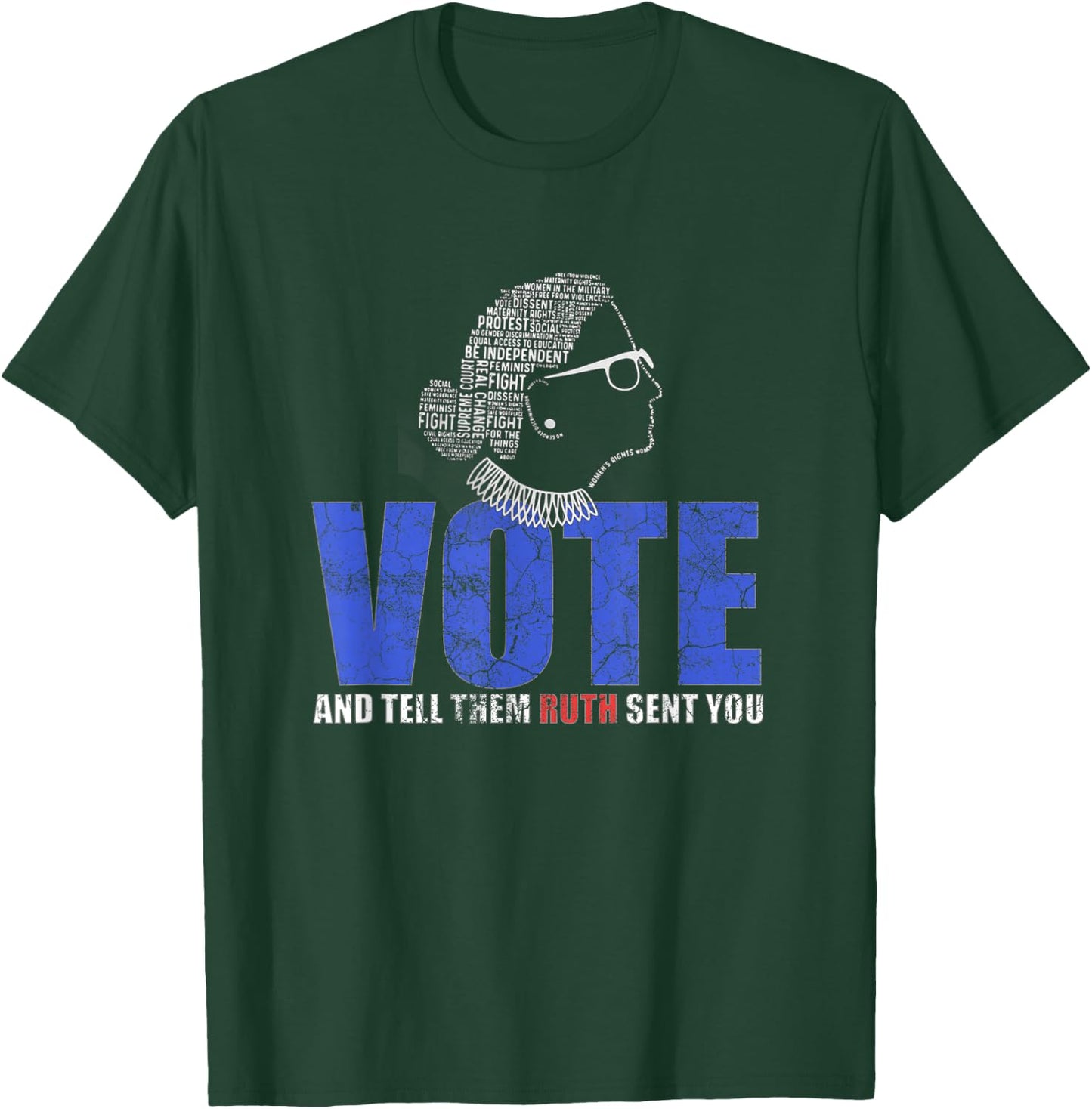 Vote & Tell Them Ruth Sent You Notorious RBG Gifts T-Shirt - T-Shirt | Forest