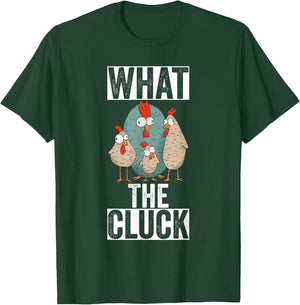 What The Cluck Chicken T-Shirt - T-Shirt | Forest