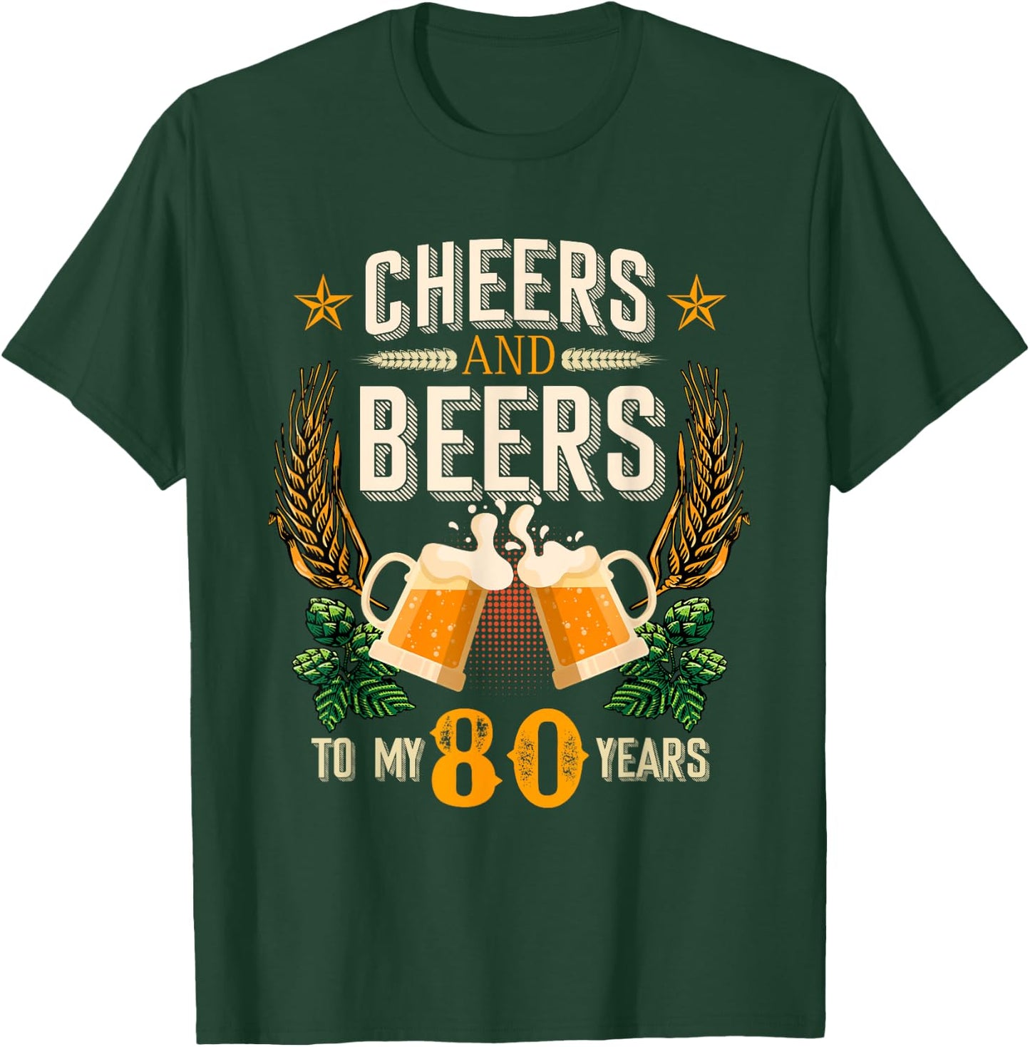 Cheers and Beers To My 80 Years Vintage T-Shirt - T-Shirt | Forest