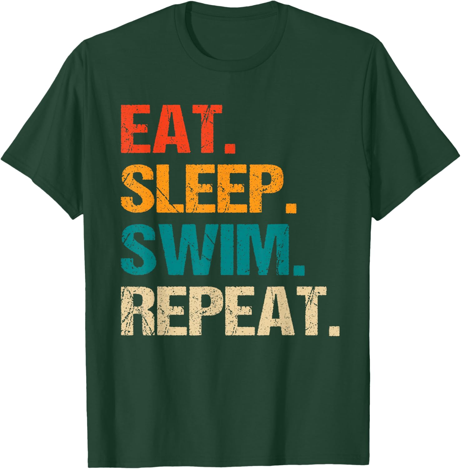 Eat Sleep Swim Repeat Pool Swimmer Water Polo Swimming T-Shirt - T-Shirt | Forest