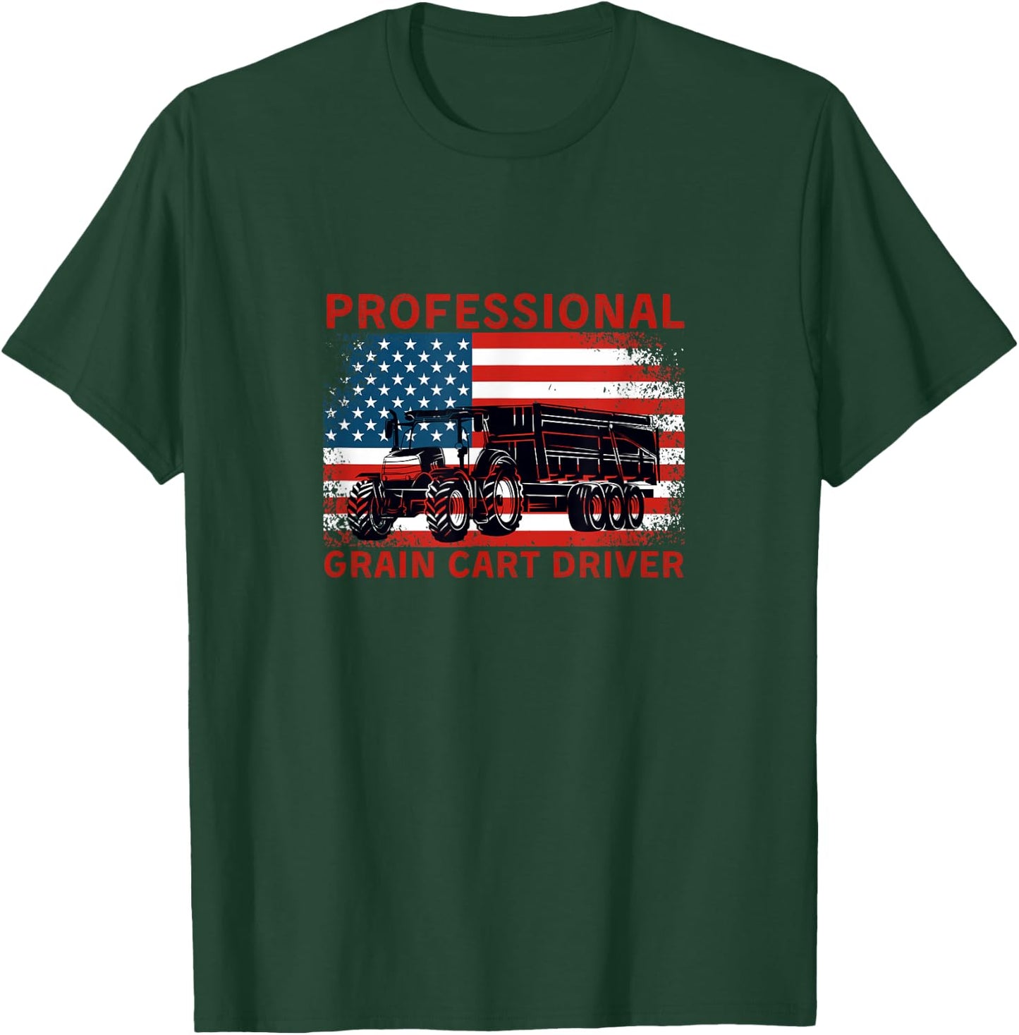 Professional Grain Cart Driver Fun Tractor Operator Farming T-Shirt - T-Shirt | Forest