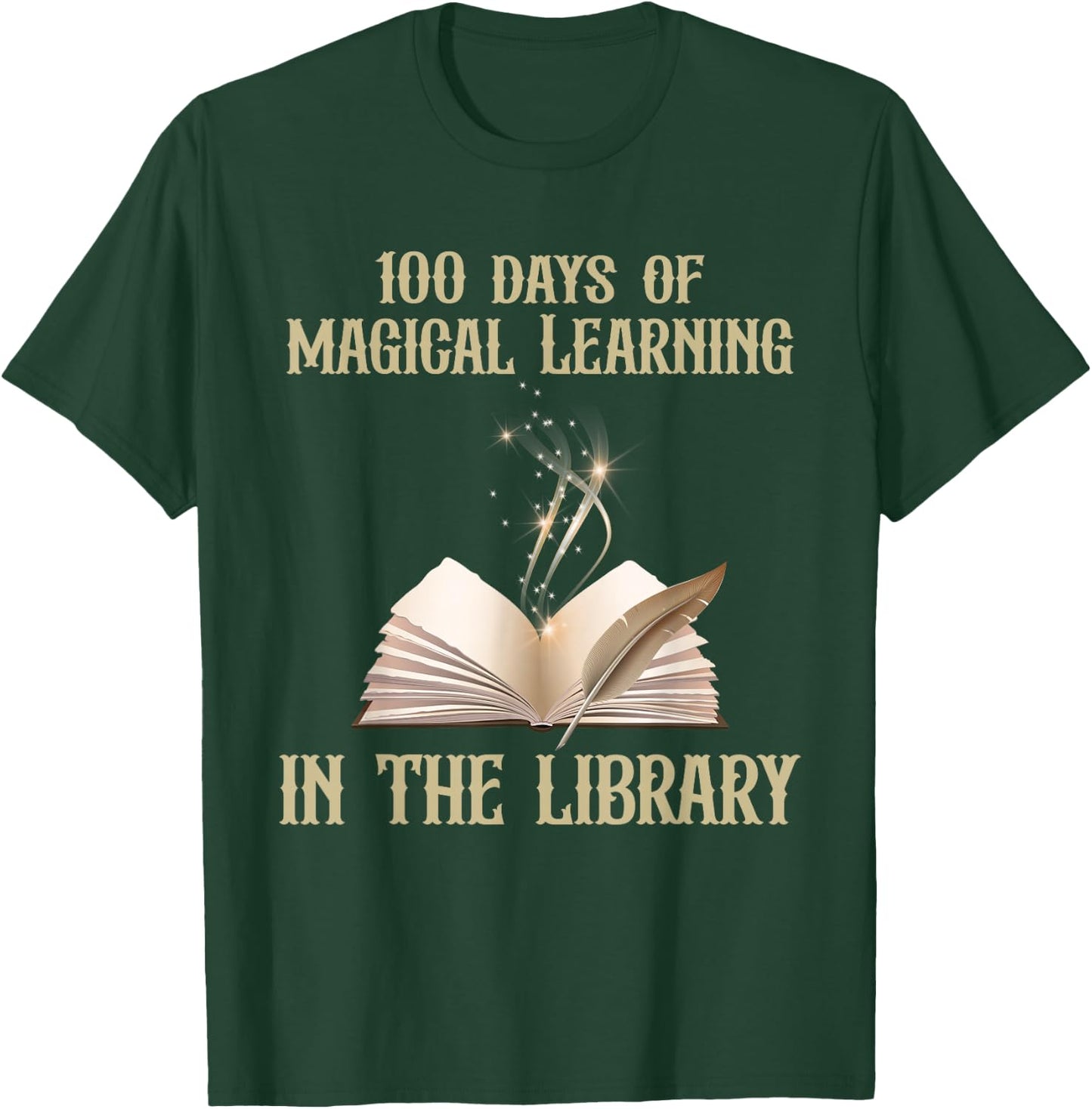 100 Days Of Magical Learning In The Library Book Lover T-Shirt - T-Shirt | Forest