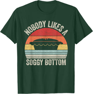 Vintage Retro Nobody Likes A Soggy Bottom British Baking T-Shirt - T-Shirt | Forest