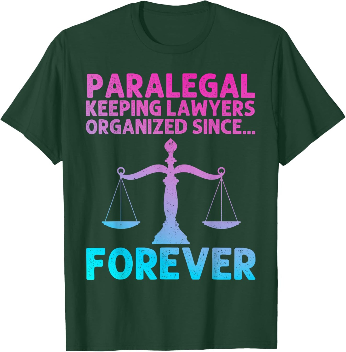 Cool Paralegal Art Women Legal Assistant Paralegal T-Shirt - T-Shirt | Forest