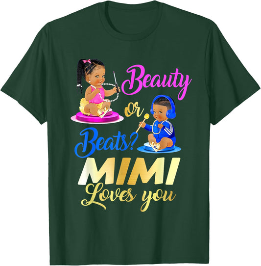 Cute Beauty Or Beat Mimi Loves You - Gender Reveal Party T-Shirt - T-Shirt | Forest