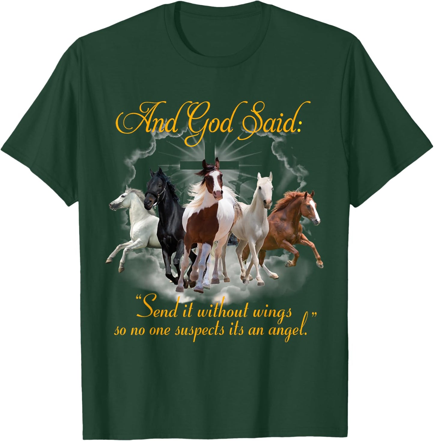 Horse Send It Without Wing T-Shirt - T-Shirt | Forest