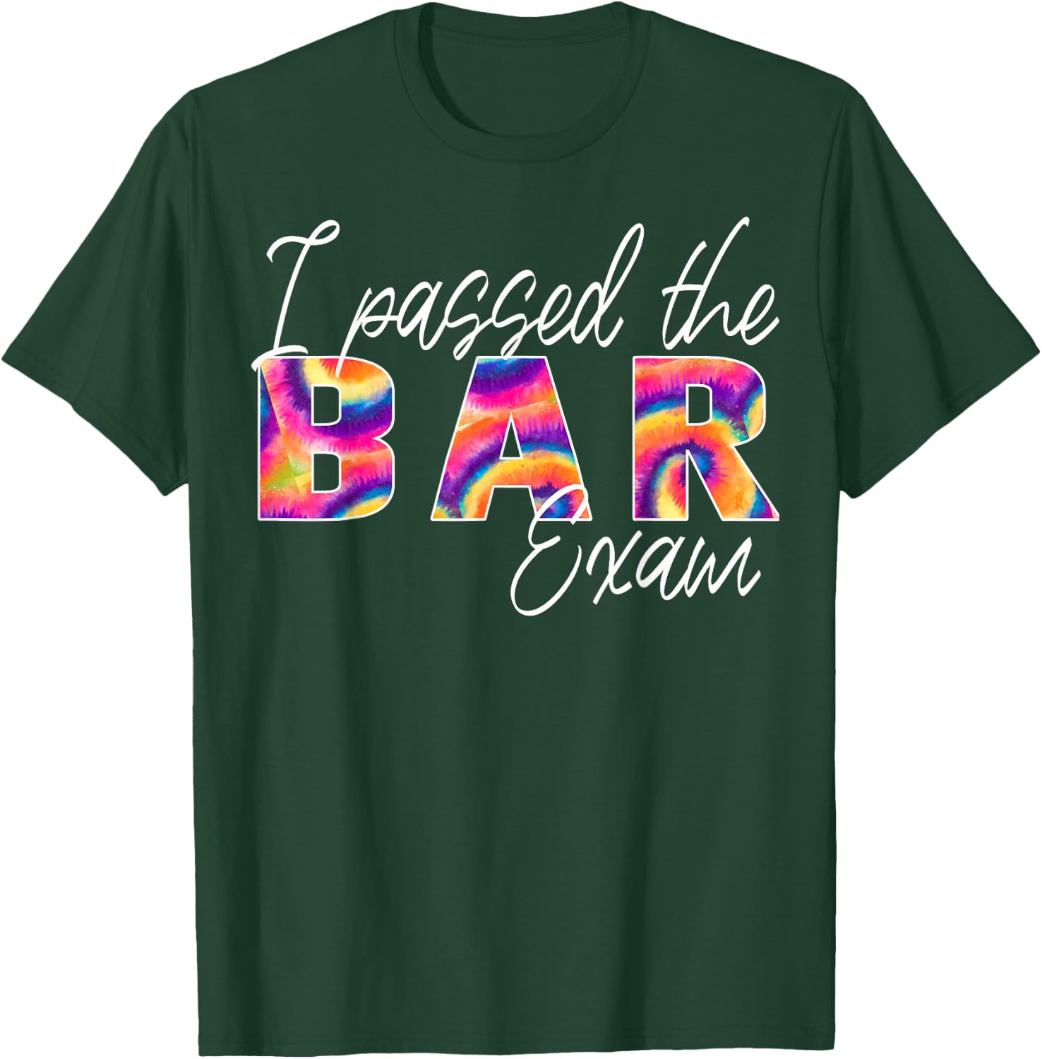 Passing Bar Exam Passed Lawyer New Law School Graduation T-Shirt - T-Shirt | Forest
