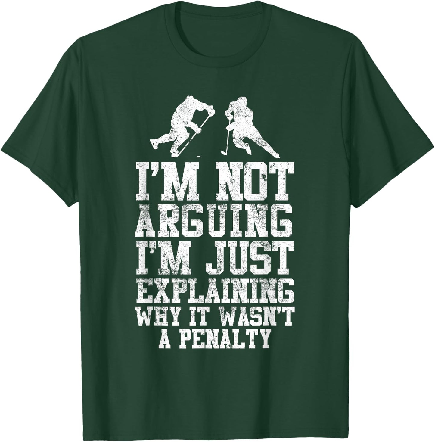 Ice Hockey Player Arguing Penalty Forward Defensemen Funny T-Shirt - T-Shirt | Forest