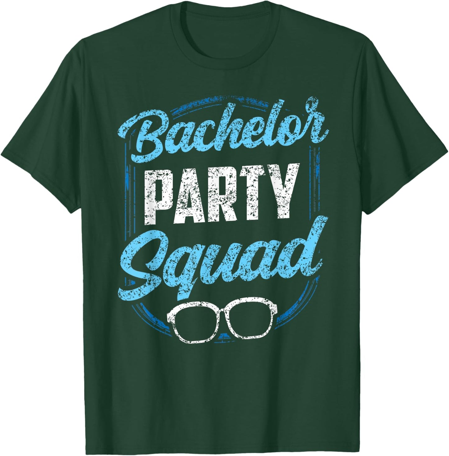 Bachelor Party Squad Team Bride Groom T-Shirt - T-Shirt | Forest
