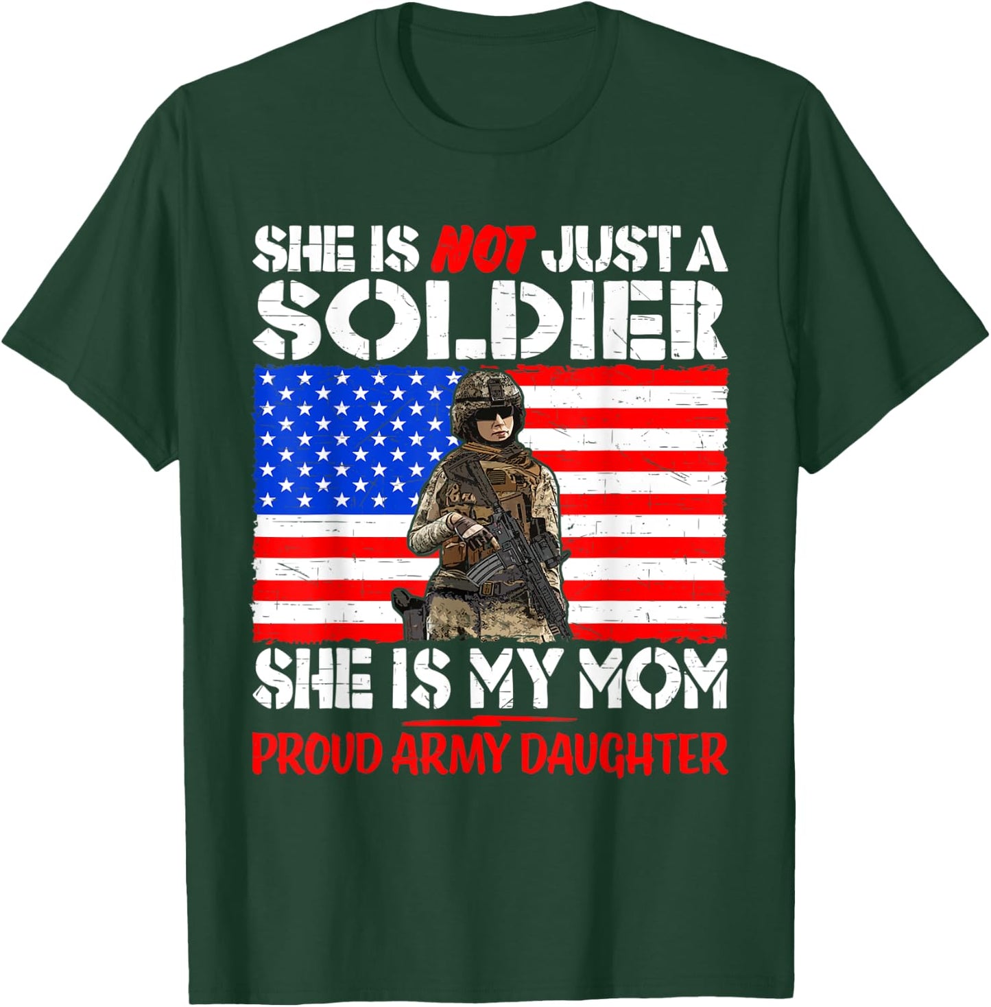 My Mom Is A Soldier Hero Proud Army Daughter Military Child T-Shirt - T-Shirt | Forest